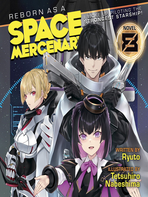 Title details for Reborn as a Space Mercenary: I Woke Up Piloting the Strongest Starship!, Volume 8 by Ryuto - Available